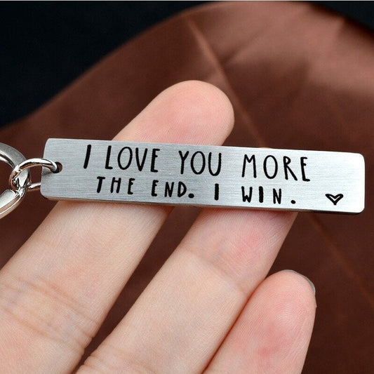 "I Love You More The End I Win" Funny Christmas Gift Keychain